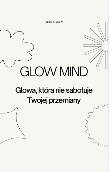 GLOW MIND - Głowa, która nie sabotuje Twojej przemiany